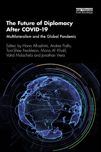 The Future Of Diplomacy After Covid19 Multilateralism And The Global Pandemic Hana Alhashimi