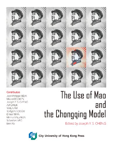 The Use Of Mao And The Chongqing Model Joseph Ys Cheng