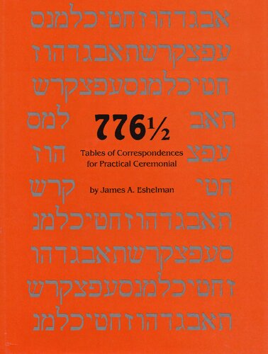 776 12 Tables For Practical Ceremonial James A Eshelman