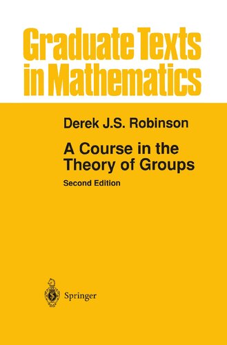 A Course In The Theory Of Groups Derek Js Robinson