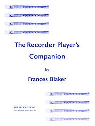 The Recorder Players Companion Third Revised Frances Blaker