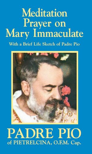 Meditation Prayer On Mary Immaculate St Padre Pio