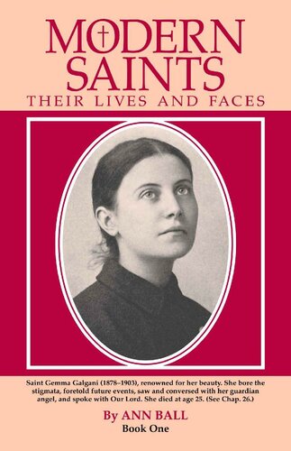 Modern Saints Book 1 Their Lives And Their Faces Ann Ball