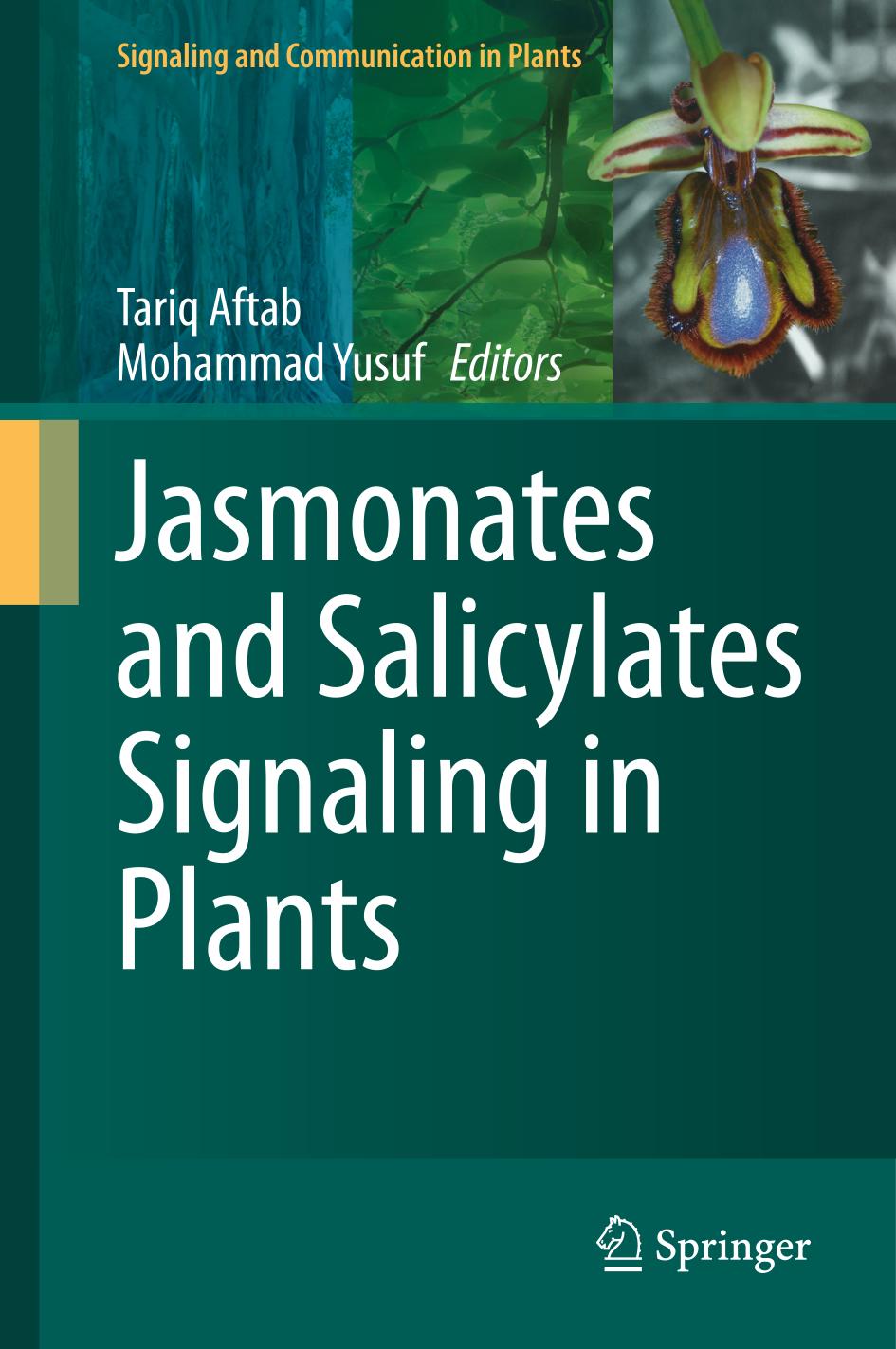 Jasmonates And Salicylates Signaling In Plants 1st Edition Tariq Aftab