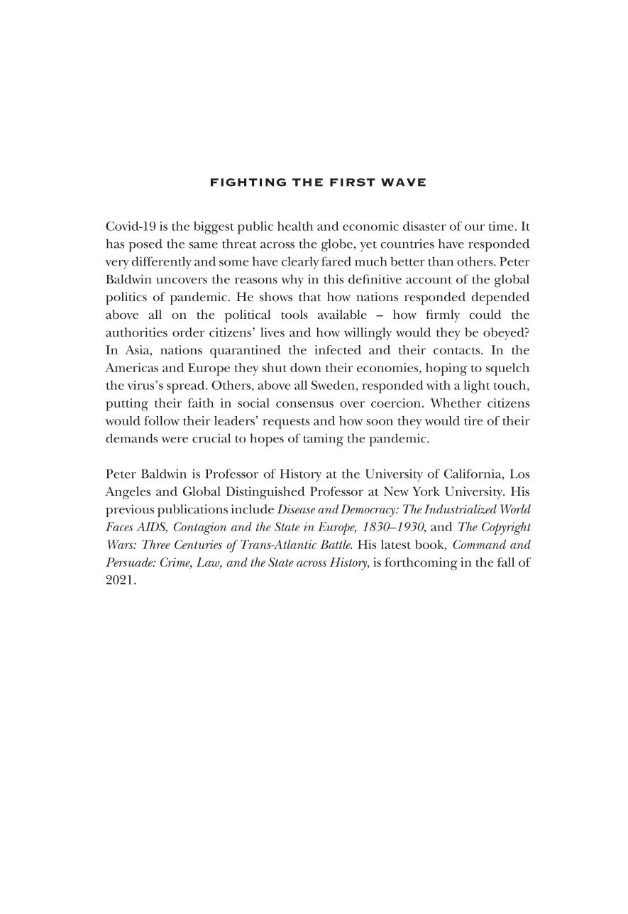 Fighting The First Wave Why The Coronavirus Was Tackled So Differently Across The Globe Peter Baldwin