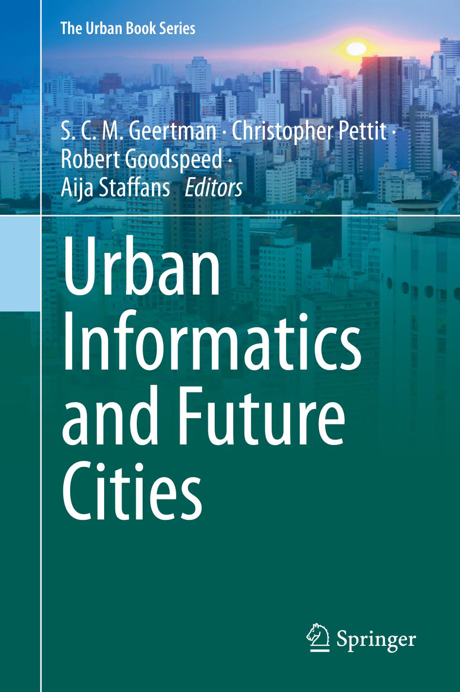 Urban Informatics And Future Cities 1st Edition S C M Geertman
