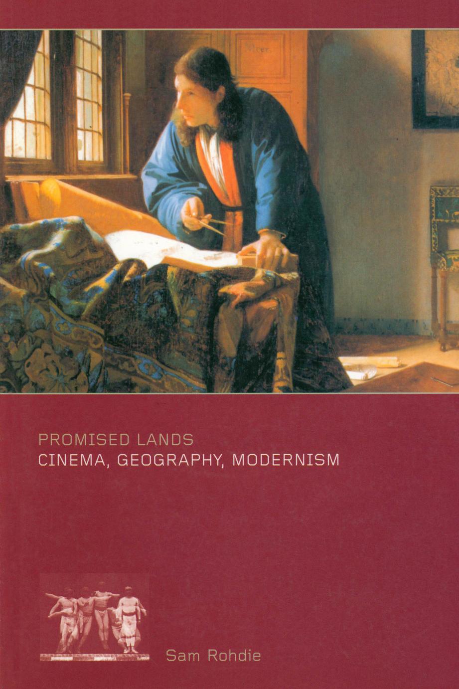 Promised Lands Cinema Geography Modernism Sam Rohdie
