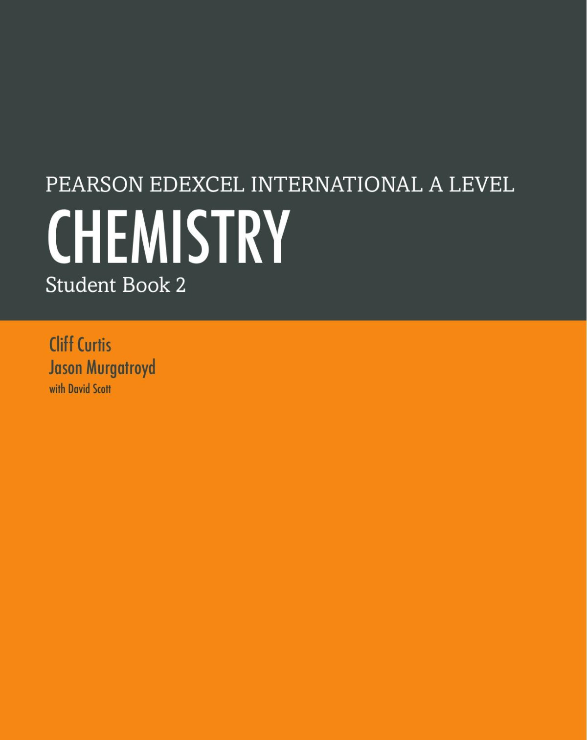 Pearson Edexcel International A Level Chemistry Student Book 2 1st Edition Cliff Curtis