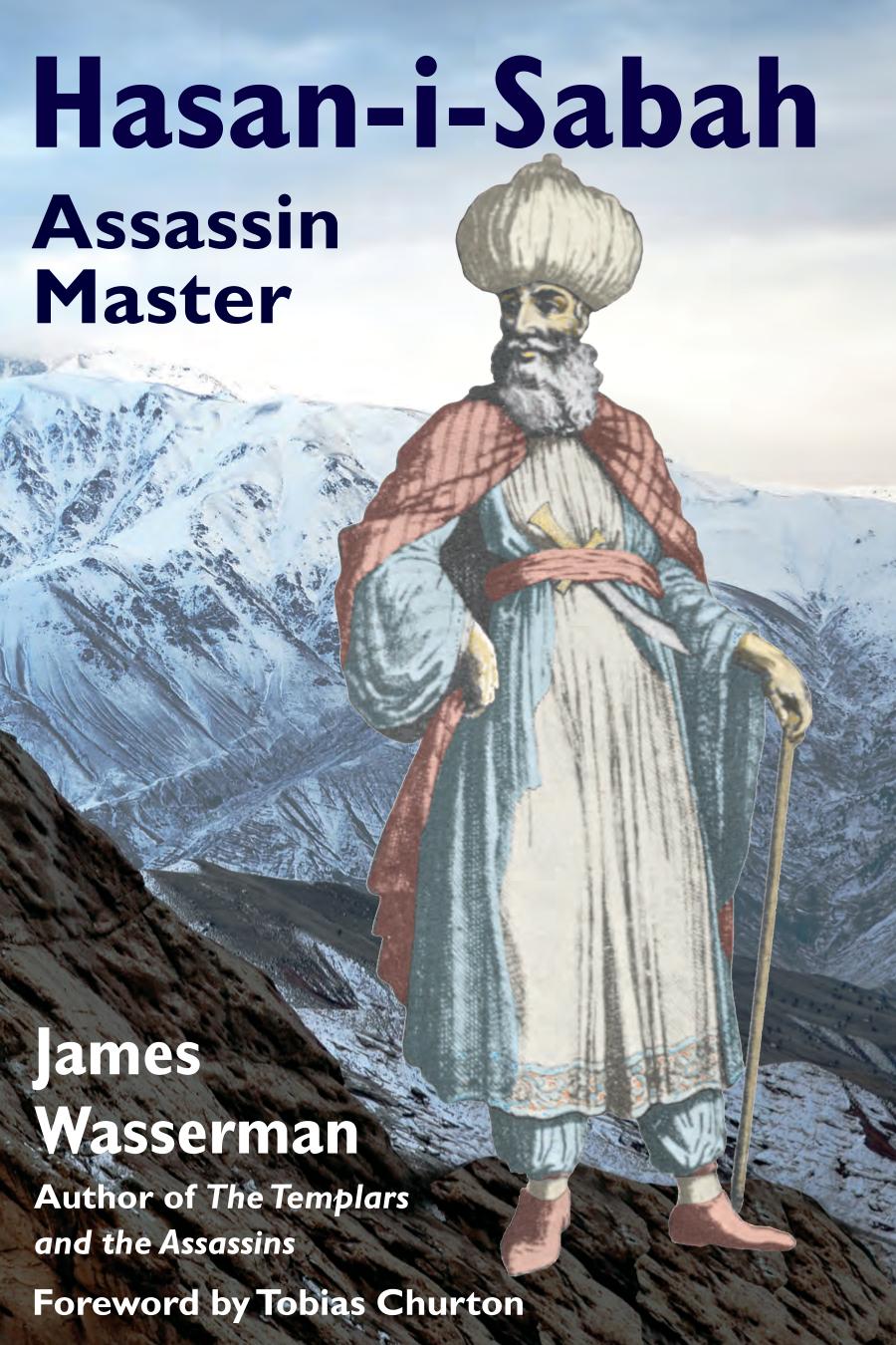 Hasanisabah Assassin Master James Wasserman Tobias Churton Foreword