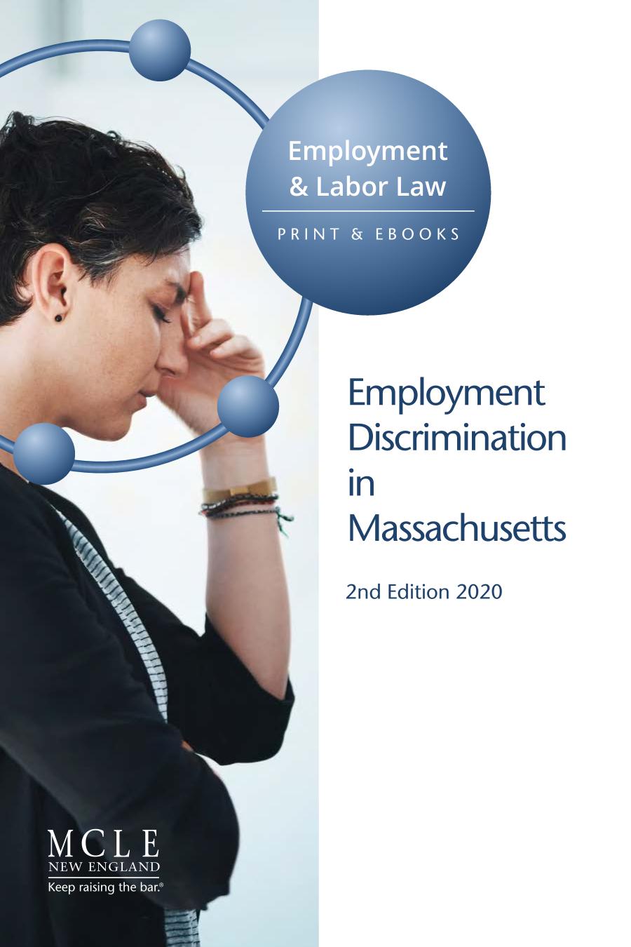 Employment Discrimination In Massachusetts 2nd Edition Various