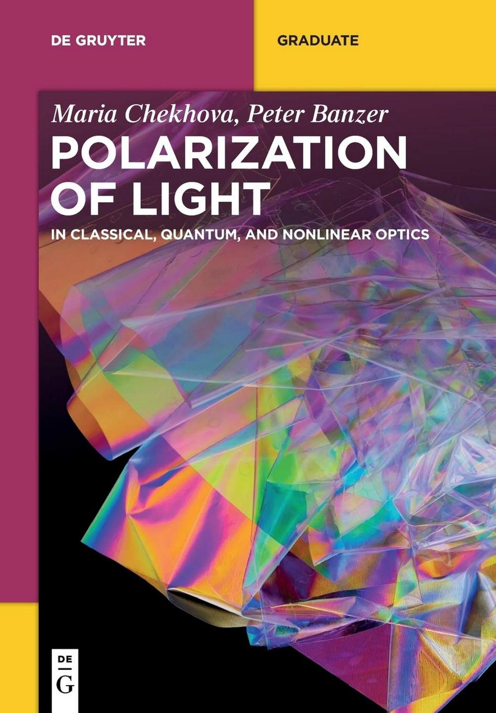 Polarization Of Light In Classical Quantum And Nonlinear Optics Maria Chekhova