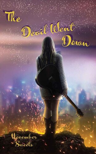 The Devil Went Down 1st Edition November Sweets