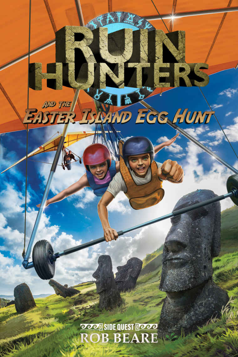 Ruin Hunters And The Easter Island Egg Hunt Rob Beare Beare