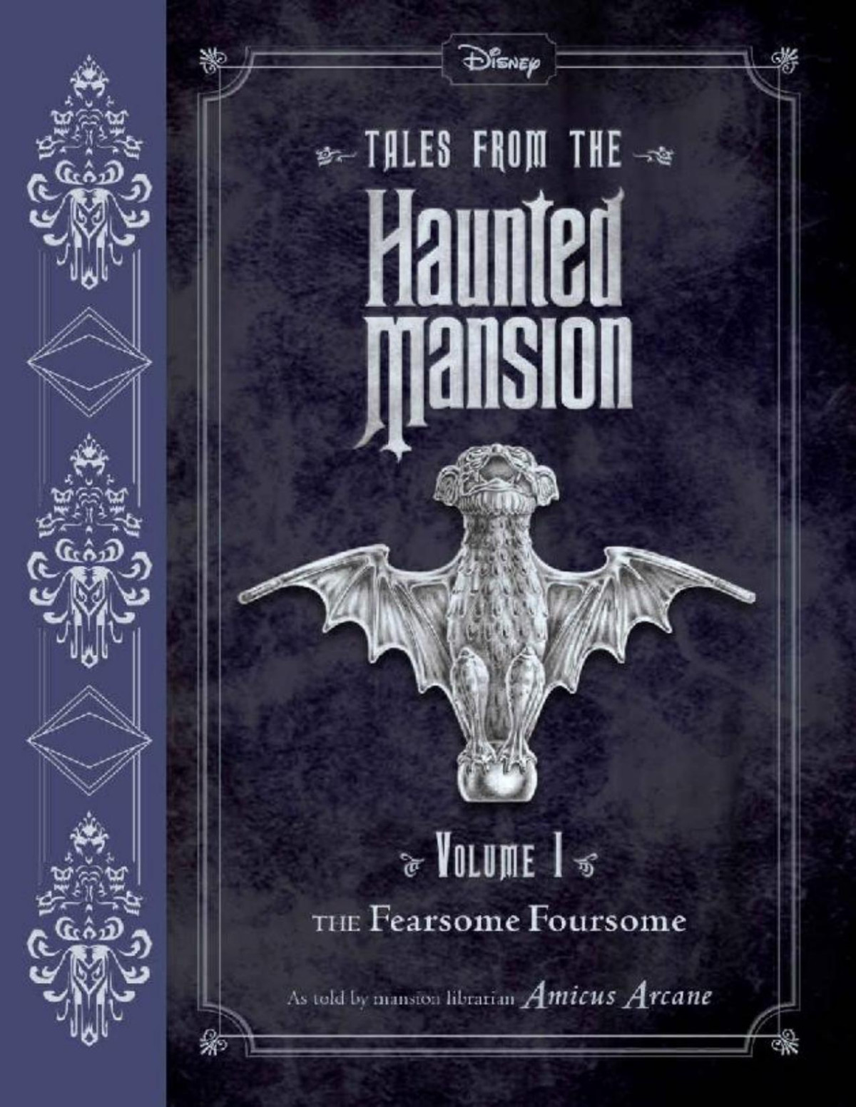 Tales From The Haunted Mansion Vol 1 The Fearsome Foursome Amicus Arcane Arcane