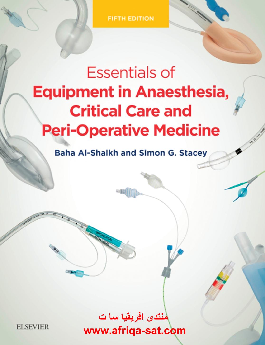 Essentials Of Equipment In Anaesthesia Critical Care And Perioperative Medicine 5th Edition 5th Edition Baha Alshaikh Fcarcsi Frca Author