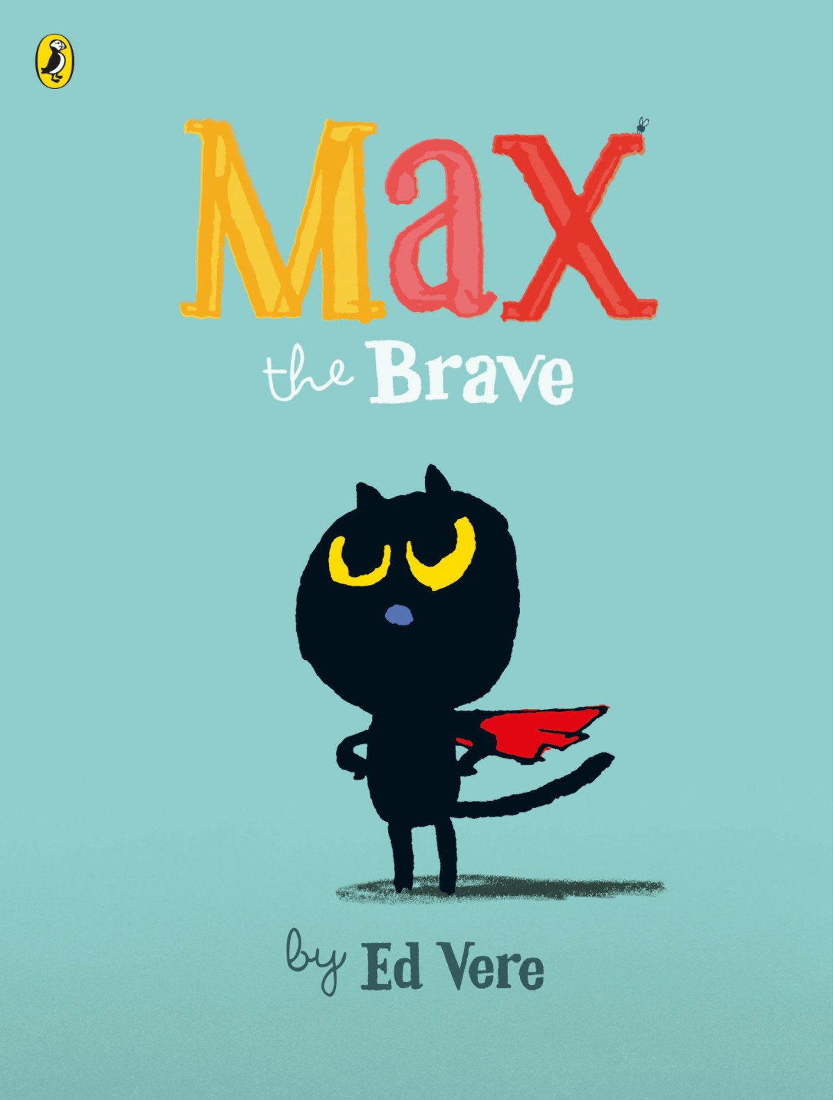 Max The Brave Vere Ed