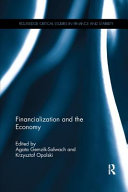 Financialization And The Economy 1st Edition