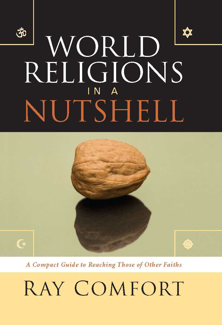 World Religions In A Nutshell Ray Comfort Comfort Ray