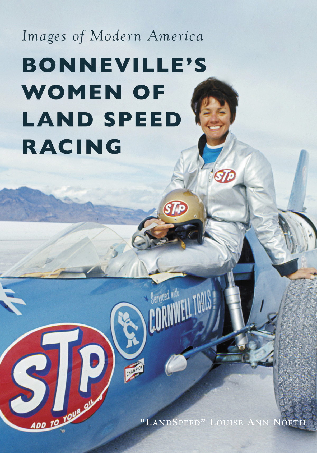 Bonnevilles Women Of Land Speed Racing Louise Ann Landspeed Noeth