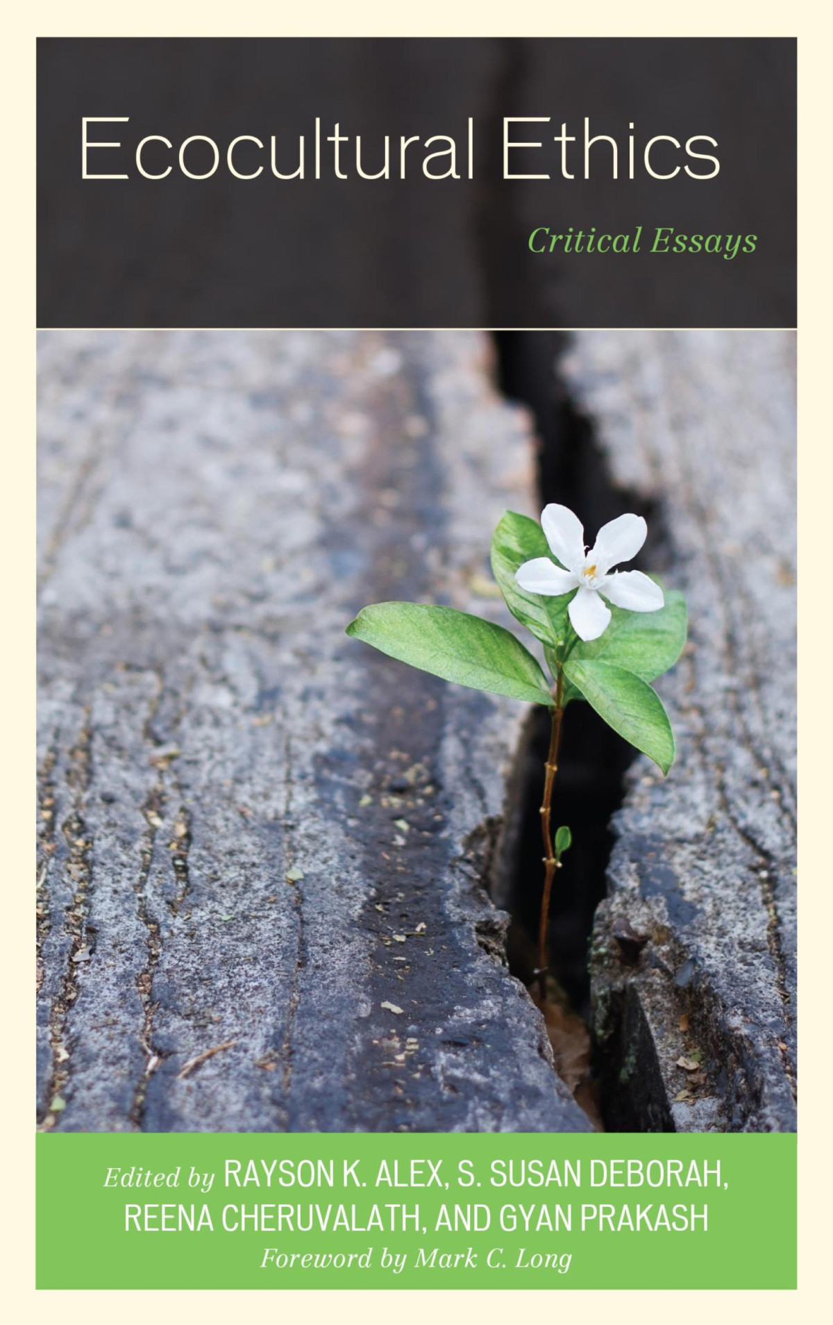 Ecocultural Ethics Critical Essays Rayson K Alex S Susan Deborah