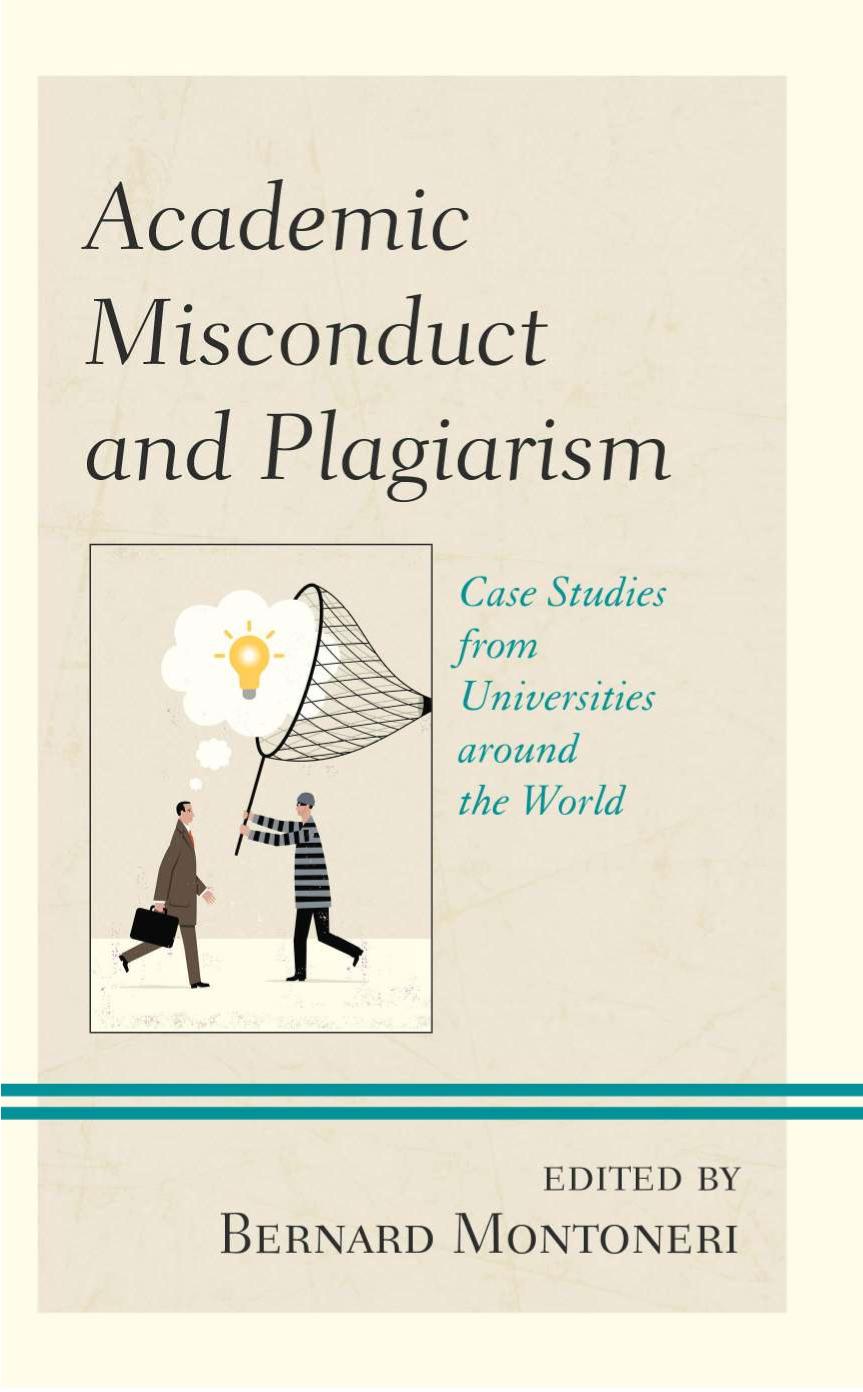 Academic Misconduct And Plagiarism Case Studies From Universities Around The World Paola Cavaliere