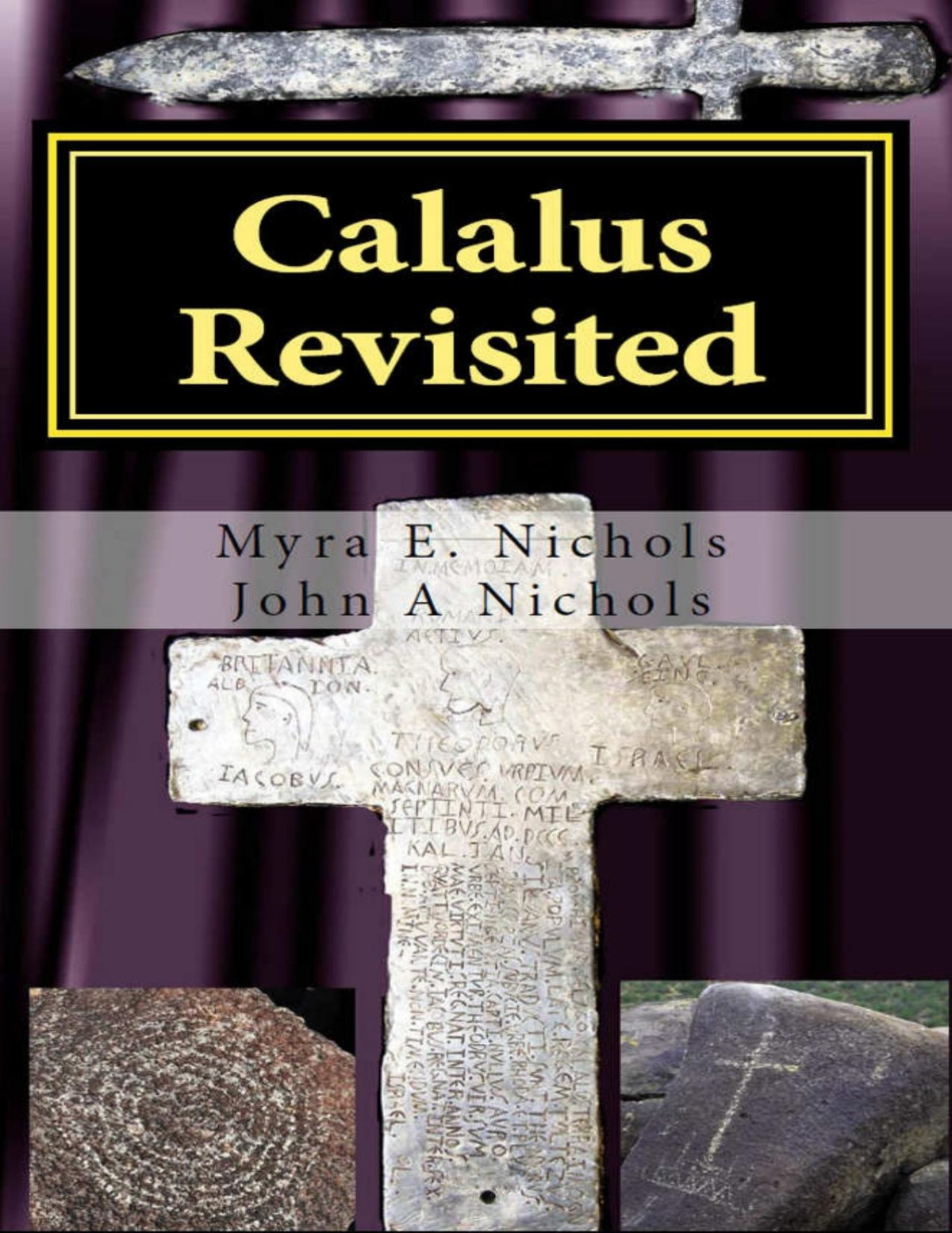 Calalus Revisited Myra Nichols John A Nichols