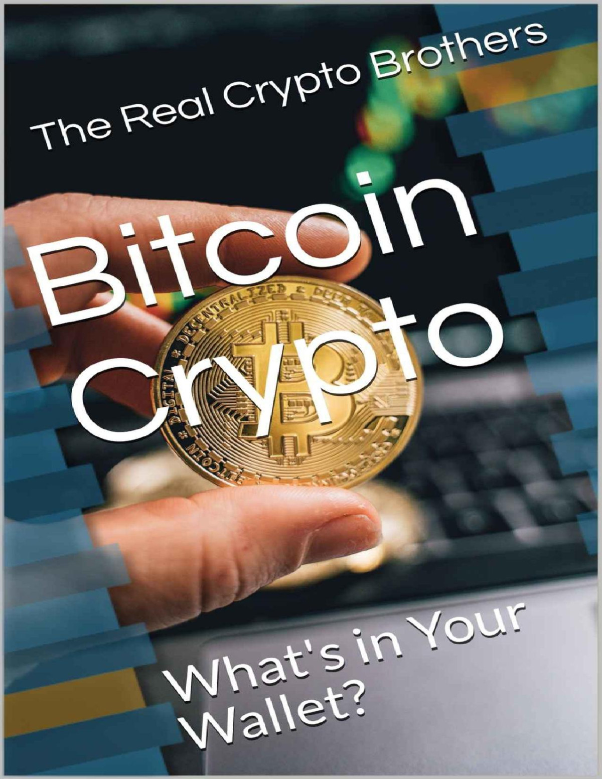Bitcoin Crypto Whats In Your Wallet Blockchain And Cryptocurrency Explained Bitcoin And Ethereum Millionaires Is The Next One You Decentralized Finance Vs Wall Street Place Your Bets Can I Make A Career Out Of Crypto Shawn Tracy Robinson David John Robinson Christopher Dryja
