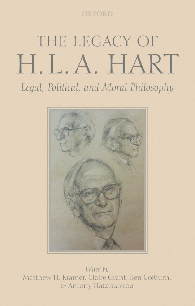 The Legacy Of Hla Hart Legal Political And Moral Philosophy 1st Edition Matthew Kramer Editor
