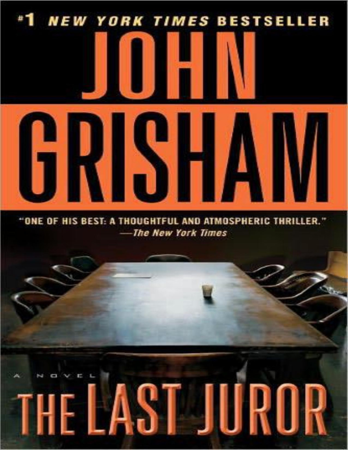 The Last Juror A Novel John Grisham Grisham John