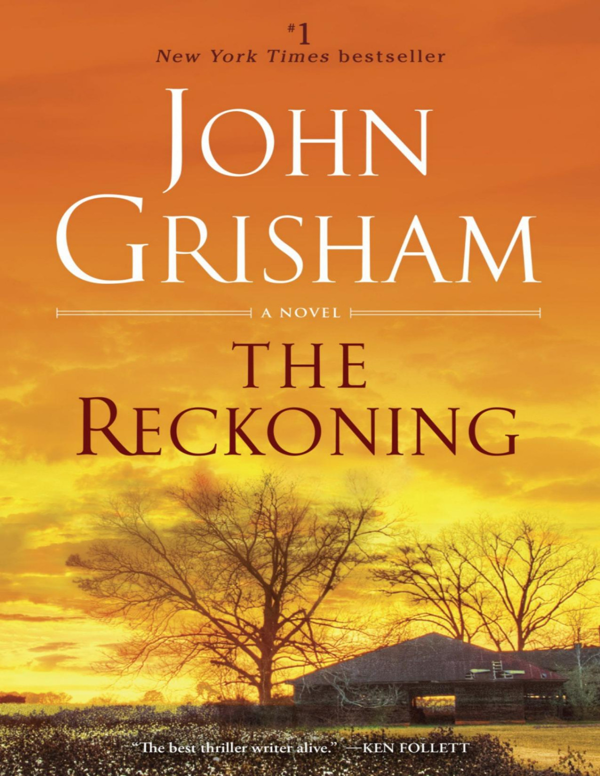 The Reckoning A Novel John Grisham Grisham John