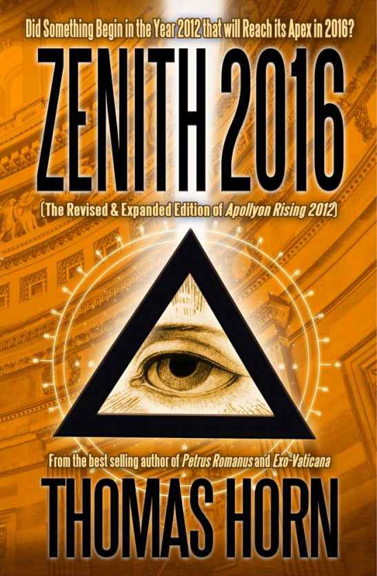 Zenith 2016 Did Something Begin In The Year 2012 That Will Reach Its Apex In 2016 Thomas Horn Horn
