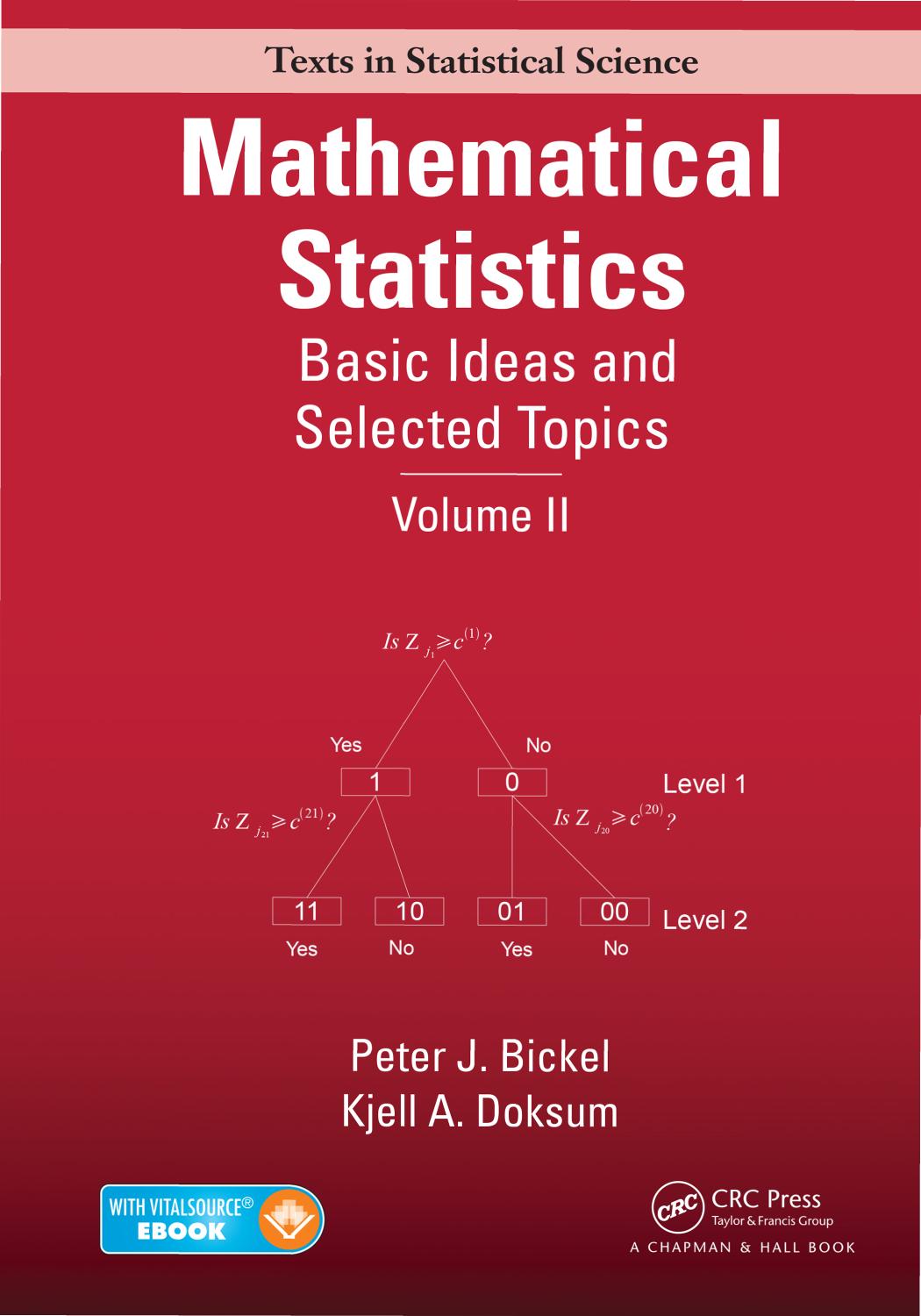 Mathematical Statistics Basic Ideas And Selected Topics 1st Edition Peter J Bickel