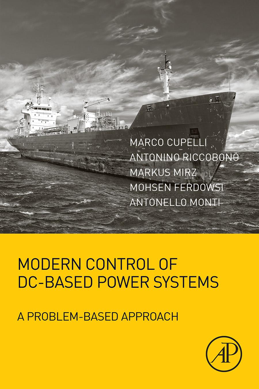 Modern Control Of Dcbased Power Systems A Problembased Approach Marco Cupelli