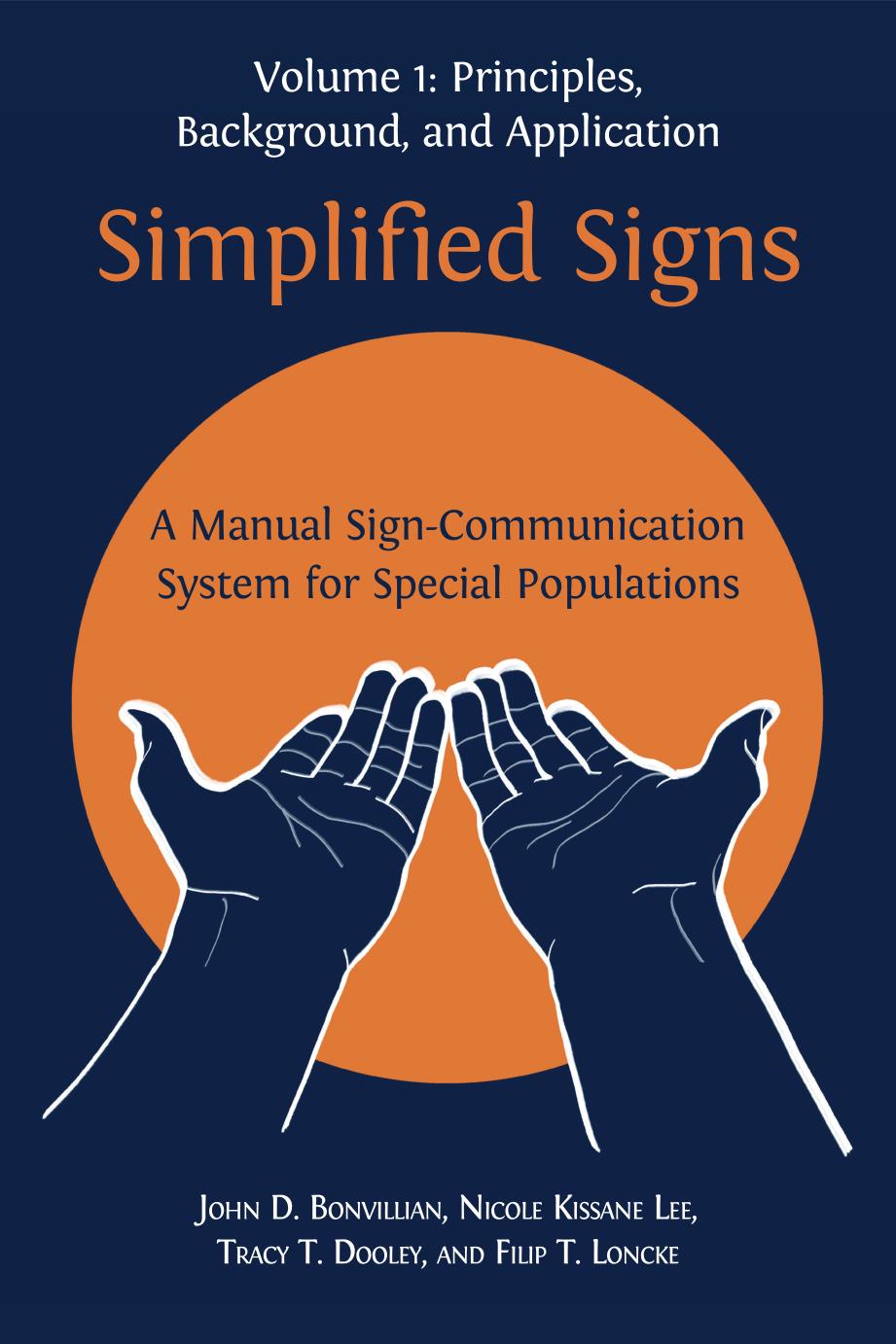 Simplified Signs A Manual Signcommunication System For Special Populations John D Bonvillian
