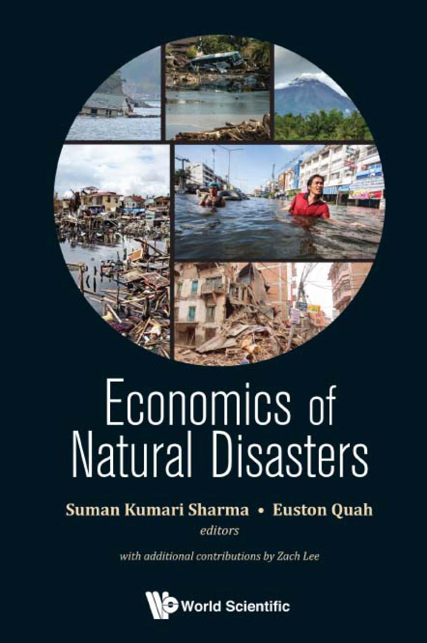 Economics Of Natural Disasters Suman Kumari Sharma Euston Quah