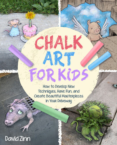 The Chalk Art Handbook David Zinn