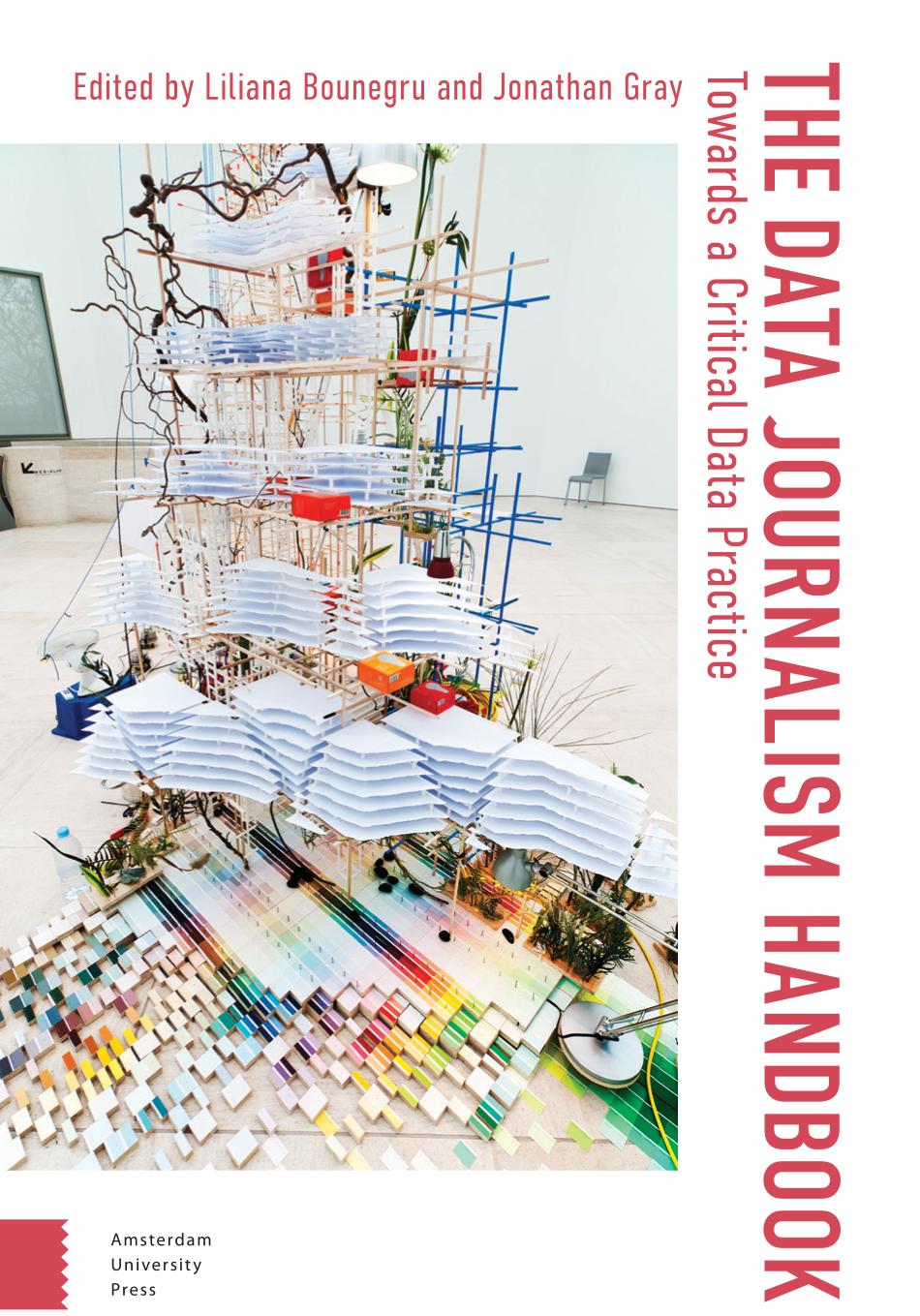 The Data Journalism Handbook First Liliana Bounegry Jonathan Gray