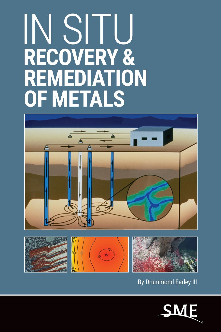 In Situ Recovery Remediation Of Metals Drummond Earley Iii