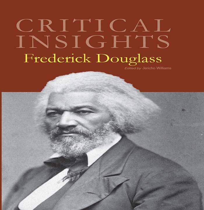 Critical Insights Frederick Douglass Salem Press