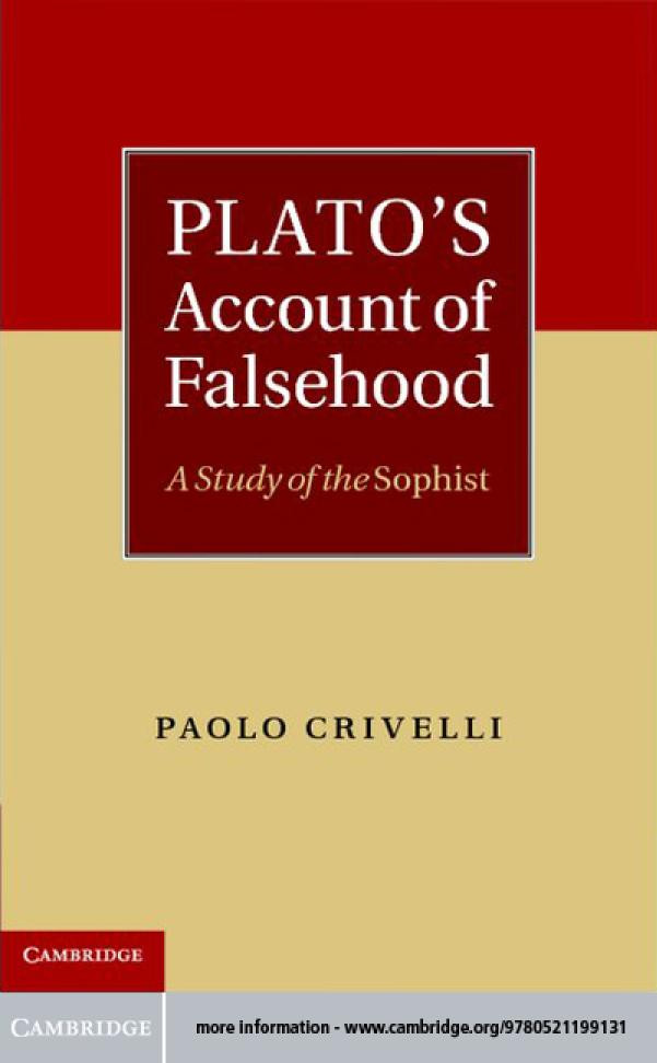 Platos Account Of Falsehood A Study Of The Sophist Paolo Crivelli