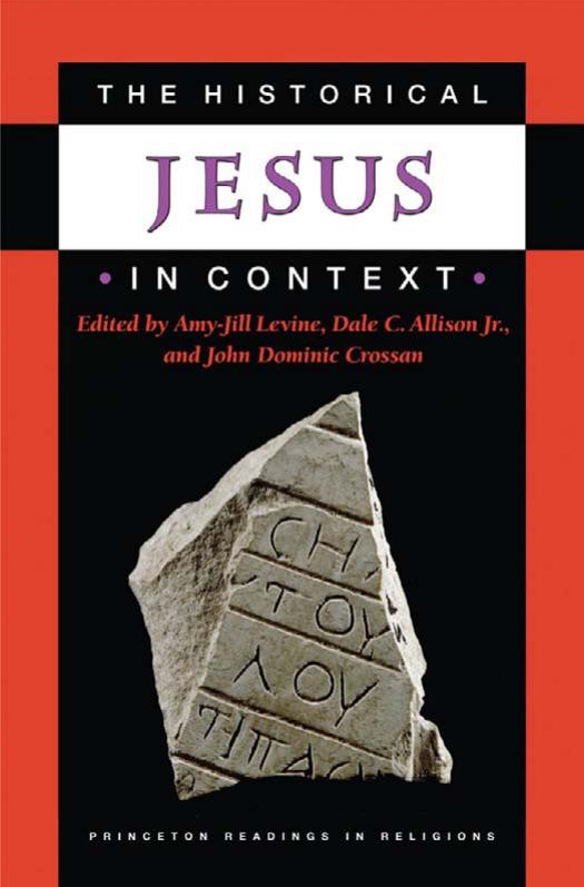 The Historical Jesus In Context Amyjill Levine Dale C Allison John Dominic Crossan Levine