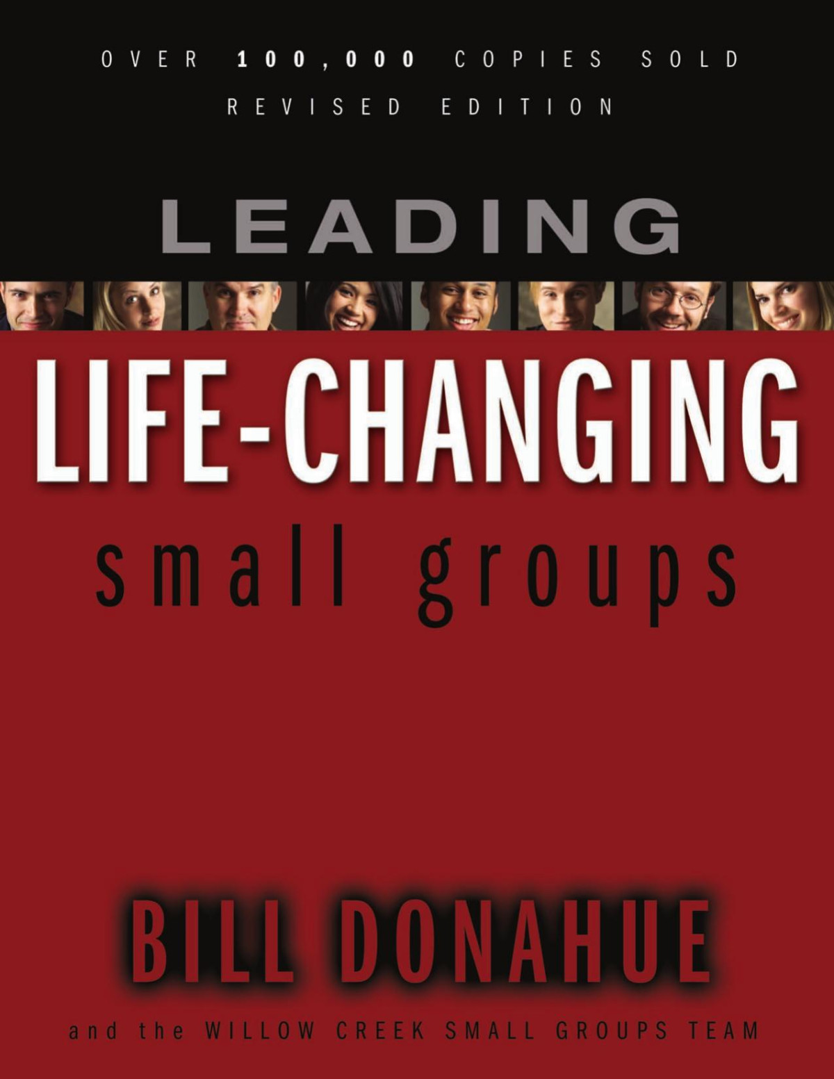 Leading Lifechanging Small Groups Bill Donahue Donahue Bill