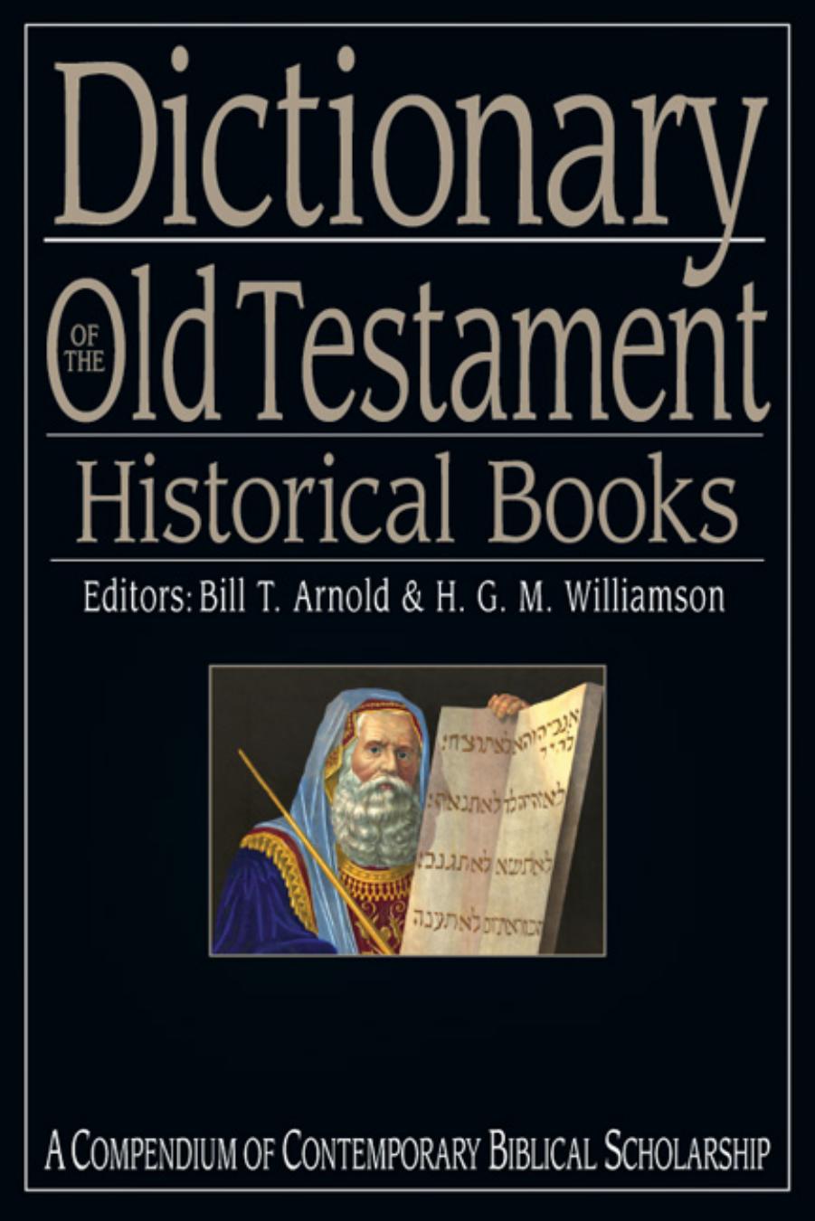 Historical Books Bill T Arnold H G M Williamson Arnold