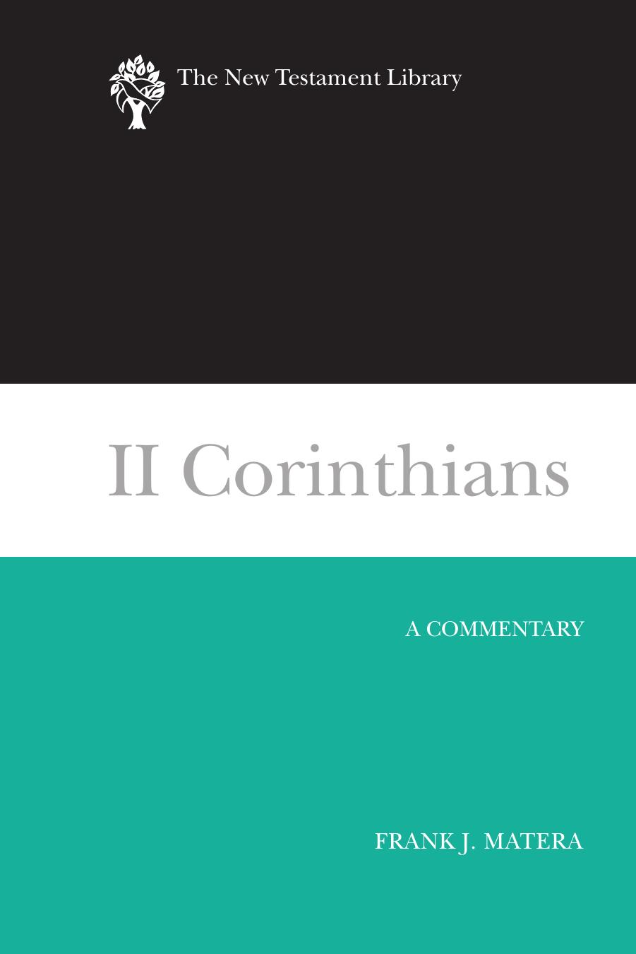 Ii Corinthians A Commentary Frank J Matera