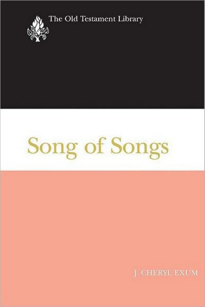 Song Of Songs A Commentary J Cheryl Exum