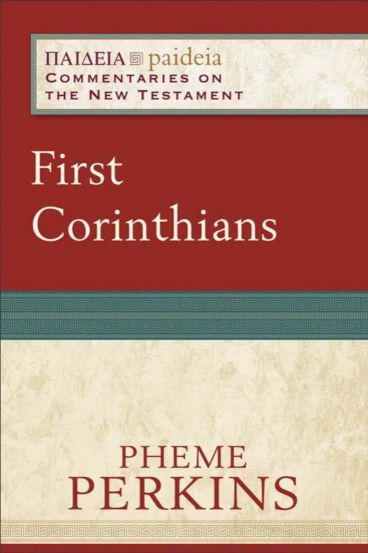 First Corinthians Paedeia Pheme Perkins Perkins Pheme