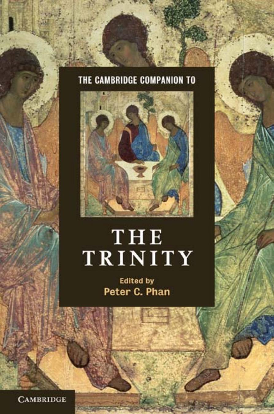 The Cambridge Companion To The Trinity Peter C Phan Phan Peter C
