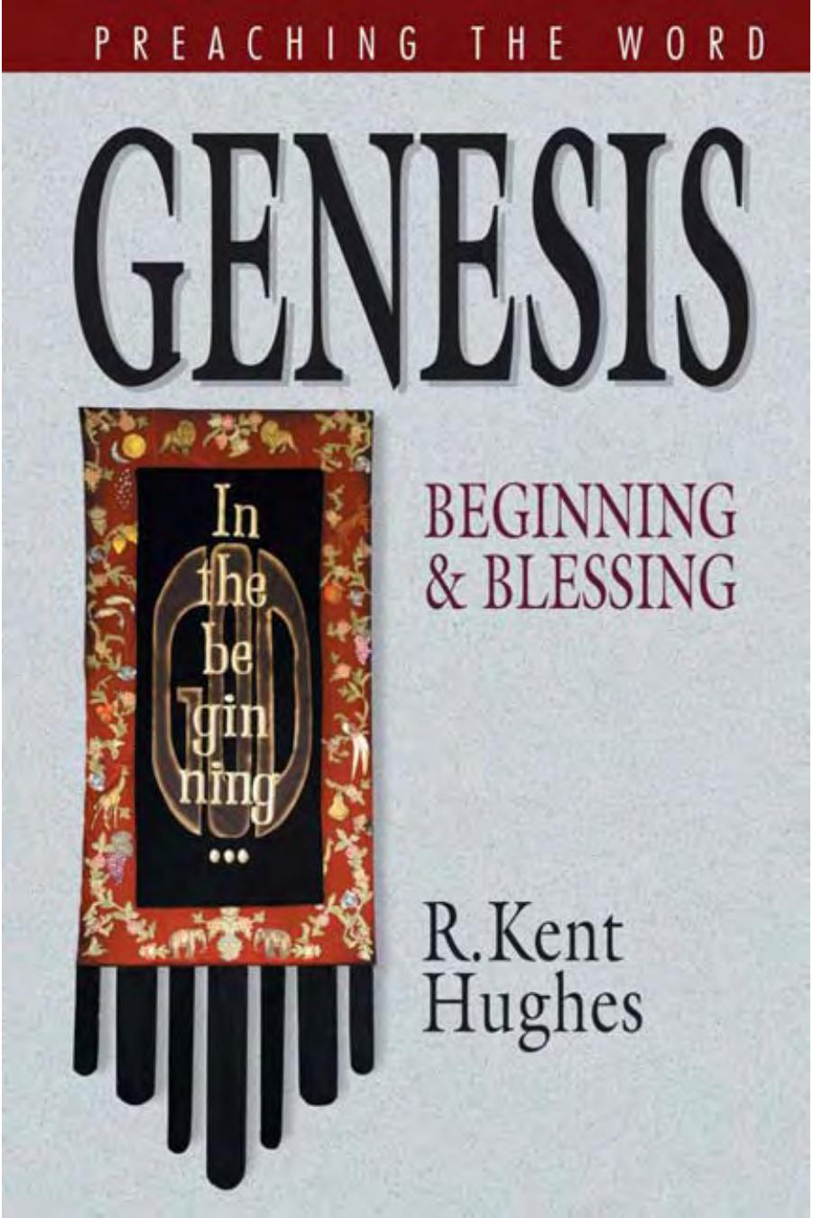 Genesis Ptw R Kent Hughes Hughes R Kent