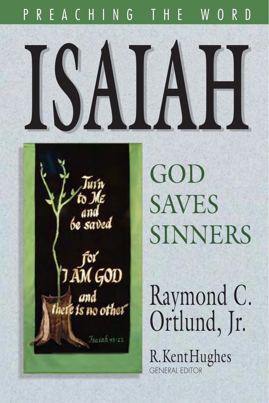 Isaiah Ptw Raymond C Ortlund Jr Ortlund Raymond C Jr