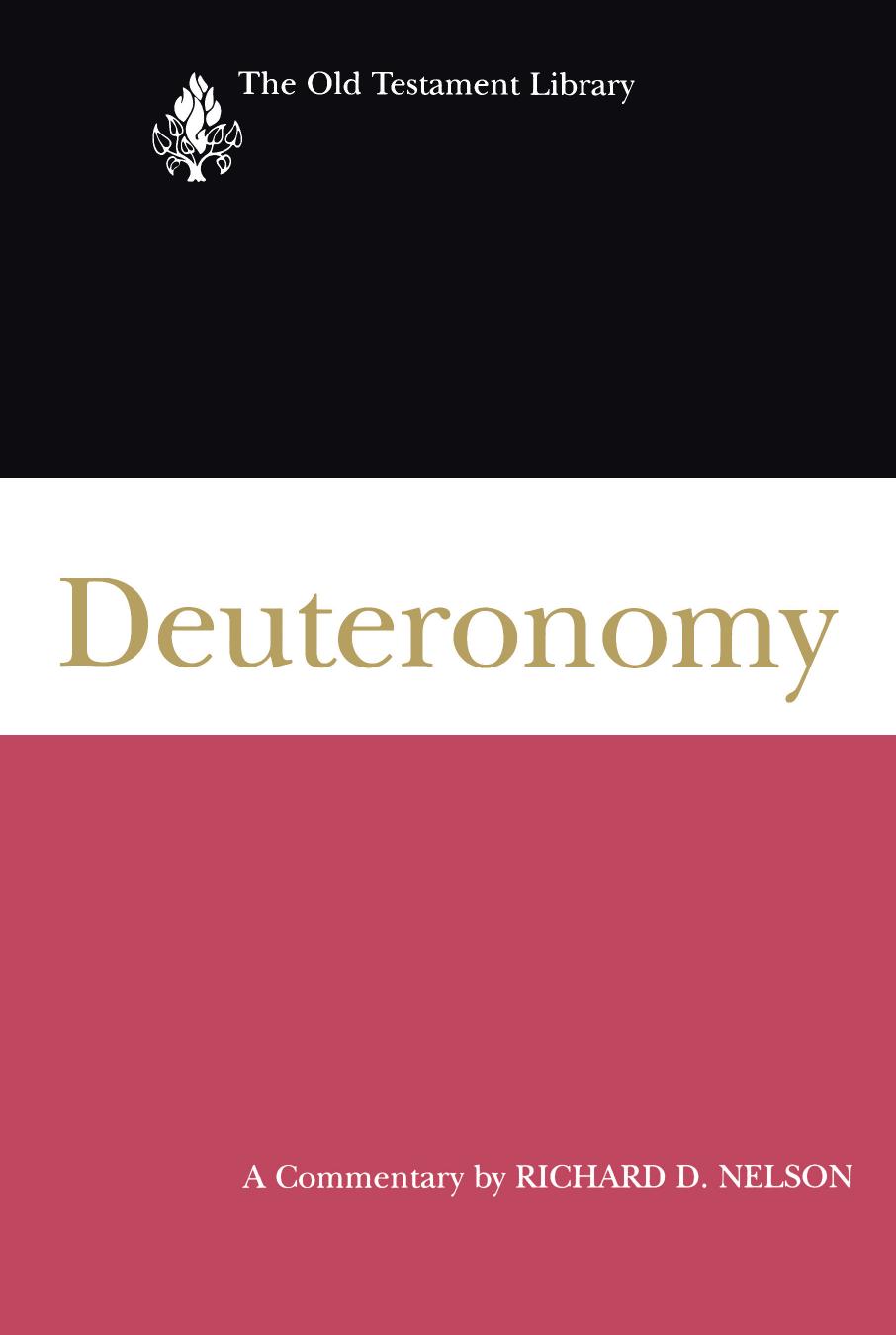 Deuteronomy Otl Richard D Nelson